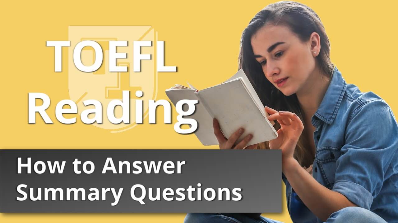 toefl-reading-how-to-answer-summary-questions-tst-prep